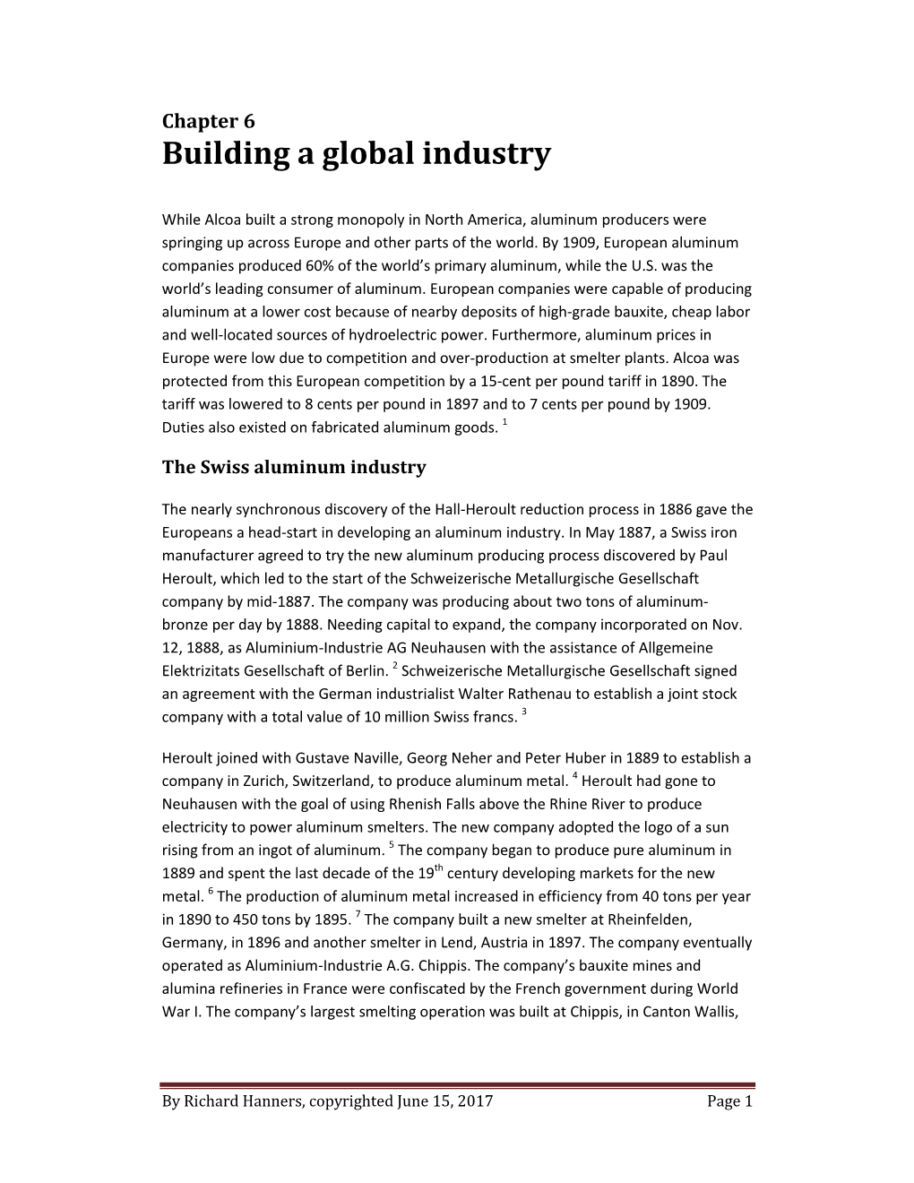 Building a Global Industry