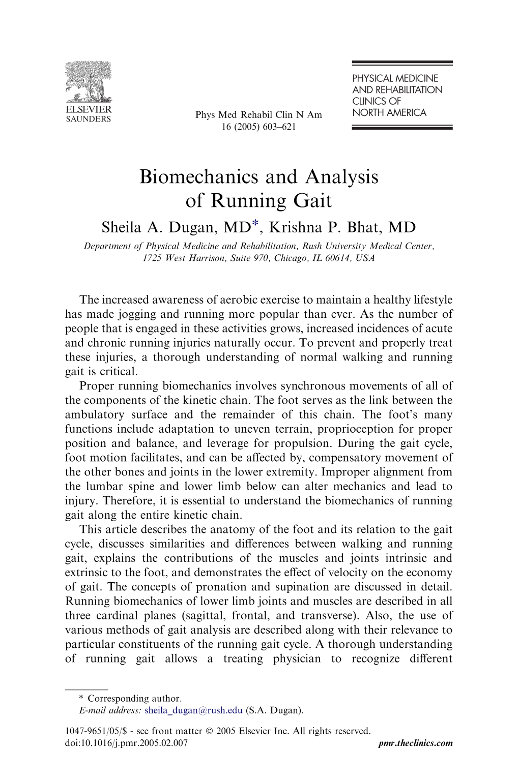Biomechanics and Analysis of Running Gait Sheila A