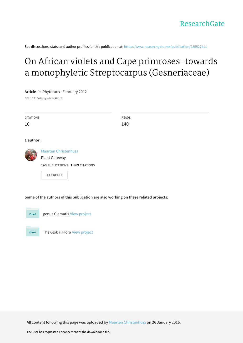 On African Violets and Cape Primroses-Towards a Monophyletic Streptocarpus (Gesneriaceae)