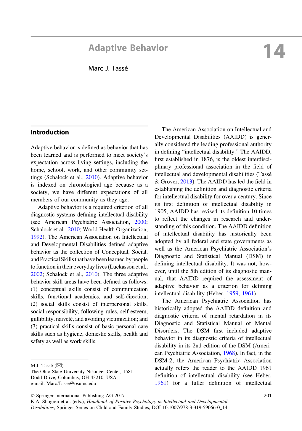 Handbook of Positive Psychology in Intellectual and Developmental Disabilities, Springer Series on Child and Family Studies, DOI 10.1007/978-3-319-59066-0 14 202 M.J