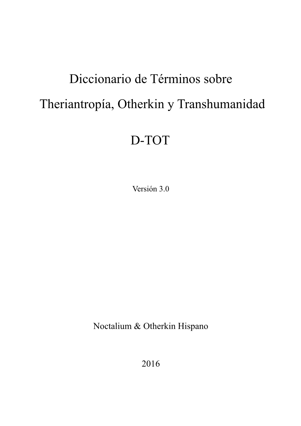 Diccionario De Términos Sobre Theriantropía, Otherkin Y Transhumanidad