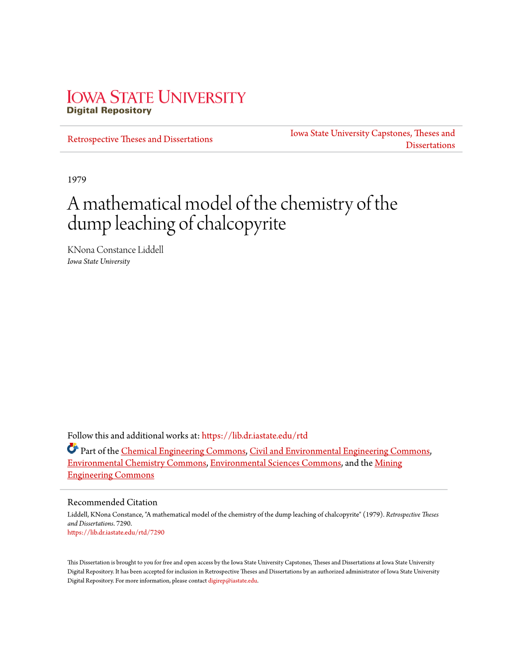 A Mathematical Model of the Chemistry of the Dump Leaching of Chalcopyrite Knona Constance Liddell Iowa State University