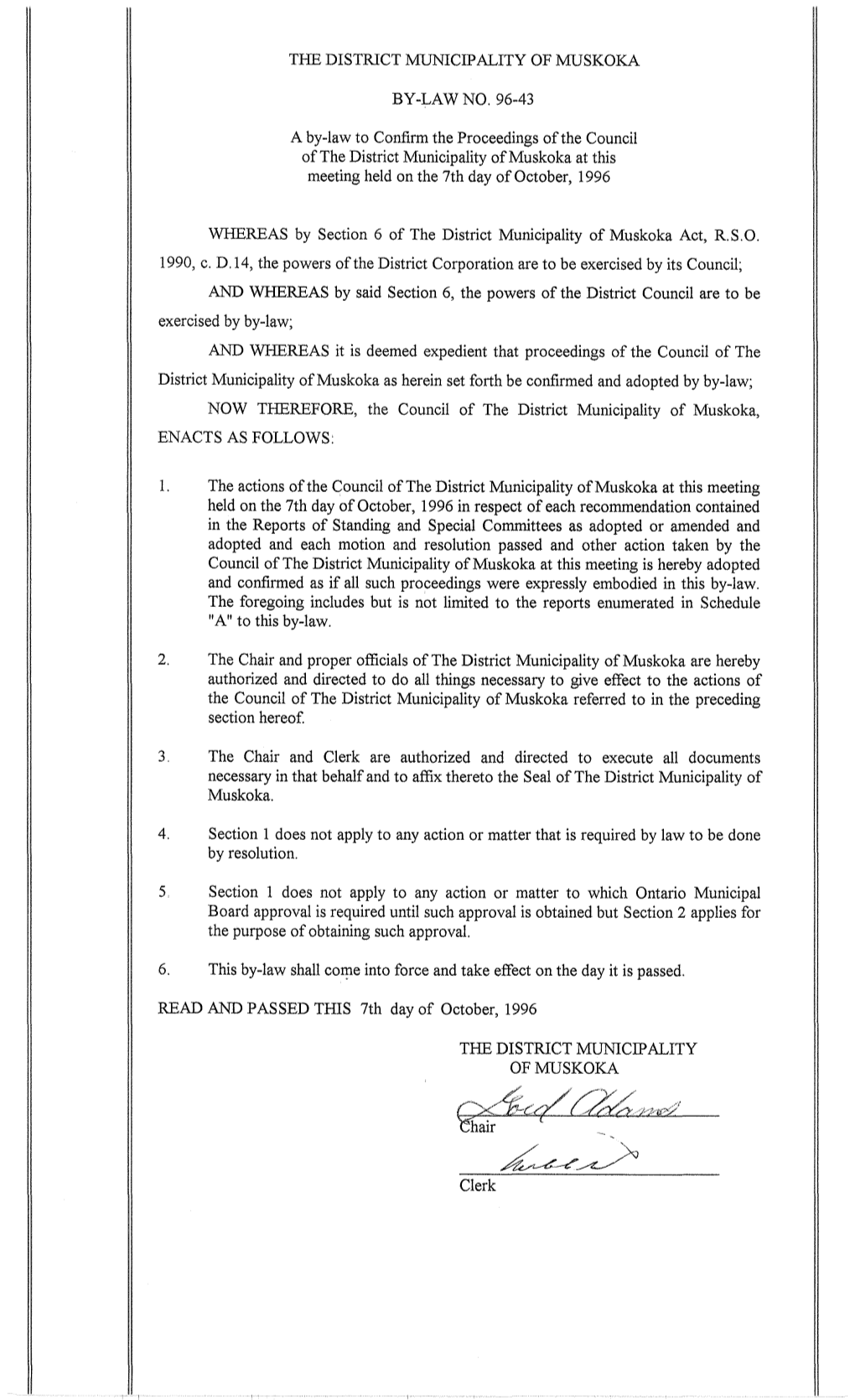 THE DISTRICT MUNICIPALITY of MUSKOKA BY-LAW NO. 96-43 a By