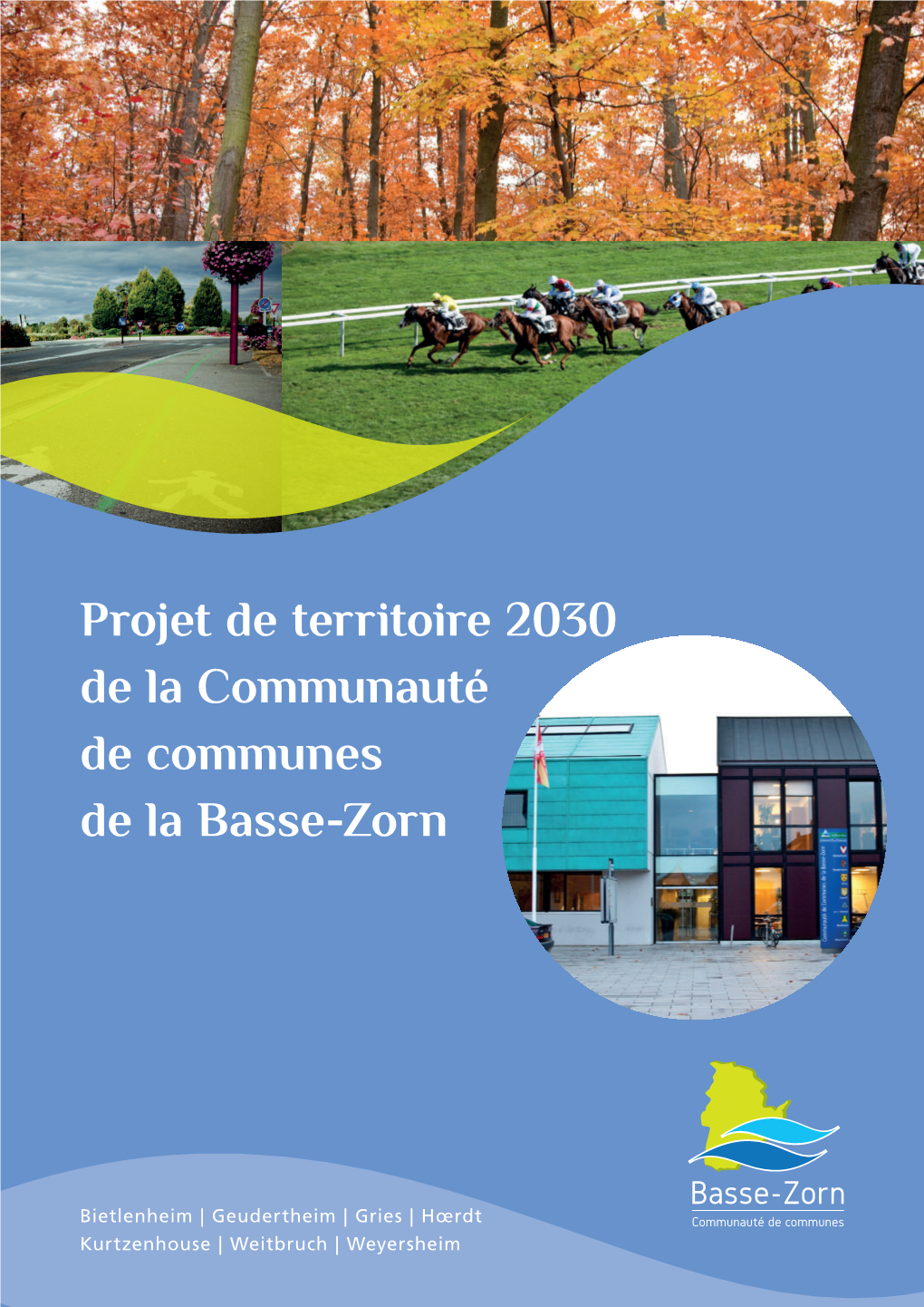 Projet De Territoire 2030 De La Communauté De Communes De La Basse-Zorn