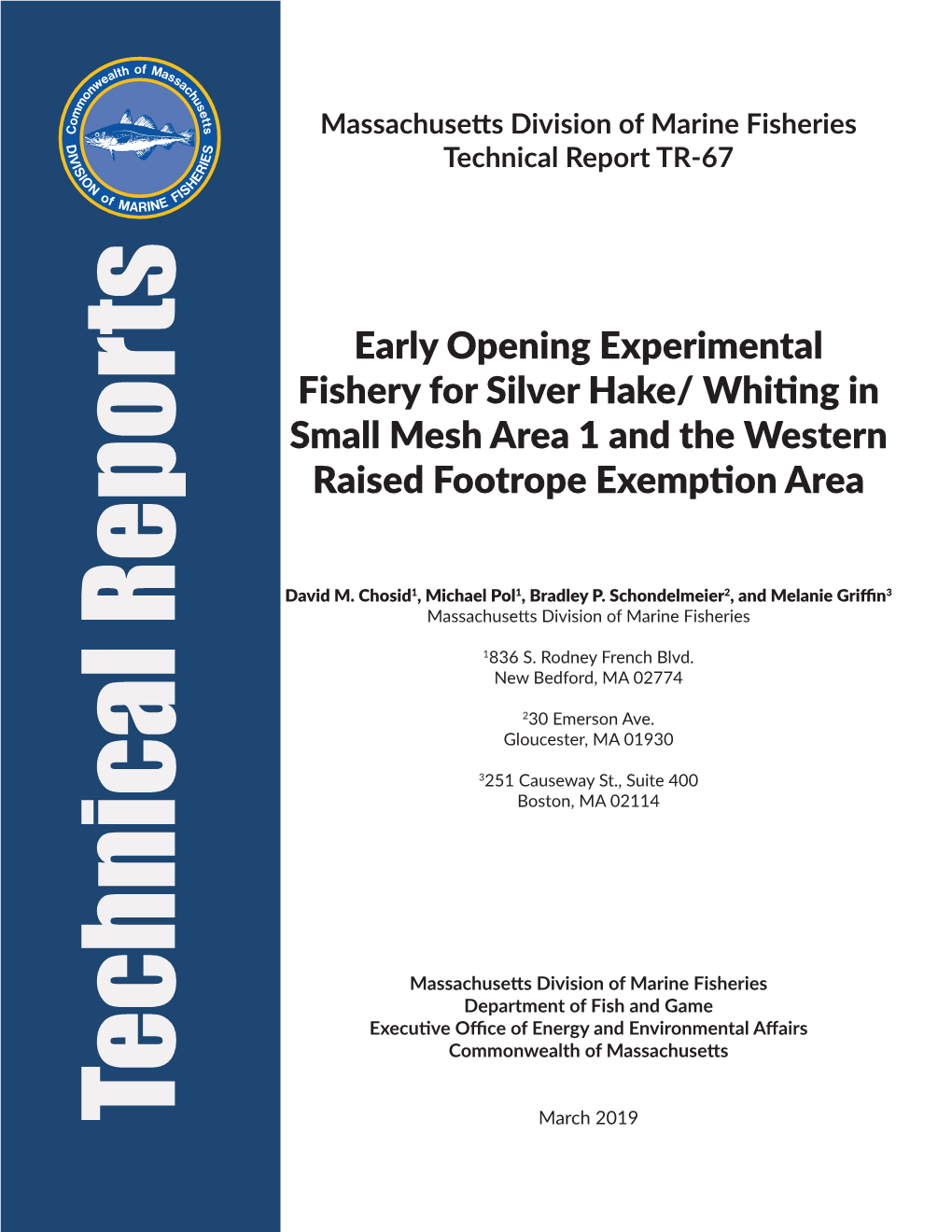 Early Opening Experimental Fishery for Silver Hake/ Whiting in Small Mesh Area 1 and the Western Raised Footrope Exemption Area