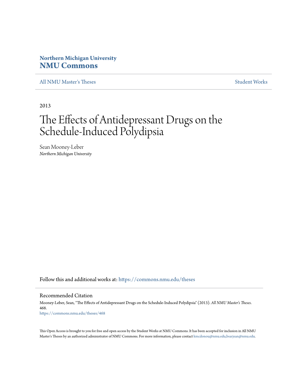 The Effects of Antidepressant Drugs on the Schedule-Induced Polydipsia" (2013)