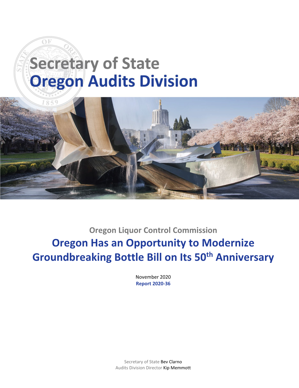 Oregon Liquor Control Commission Oregon Has an Opportunity to Modernize Groundbreaking Bottle Bill on Its 50Th Anniversary