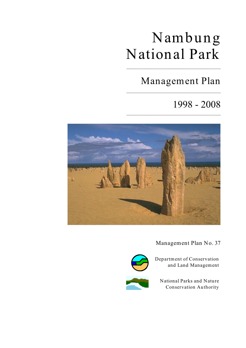 Nambung National Park ______Management Plan ______1998 - 2008 ______