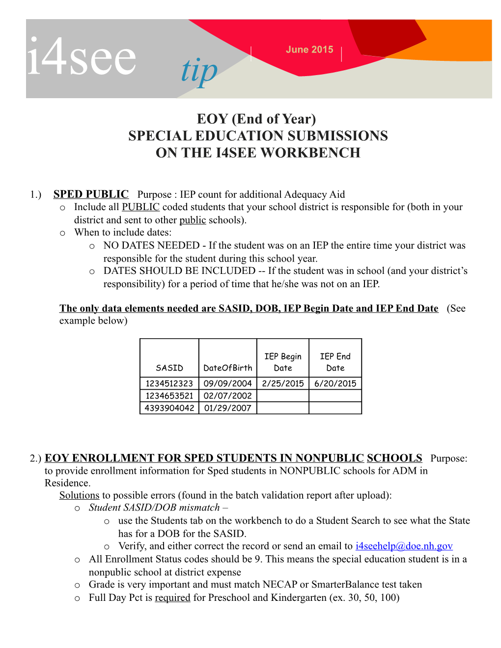 1.) SPED PUBLIC Purpose : IEP Count for Additional Adequacy Aid