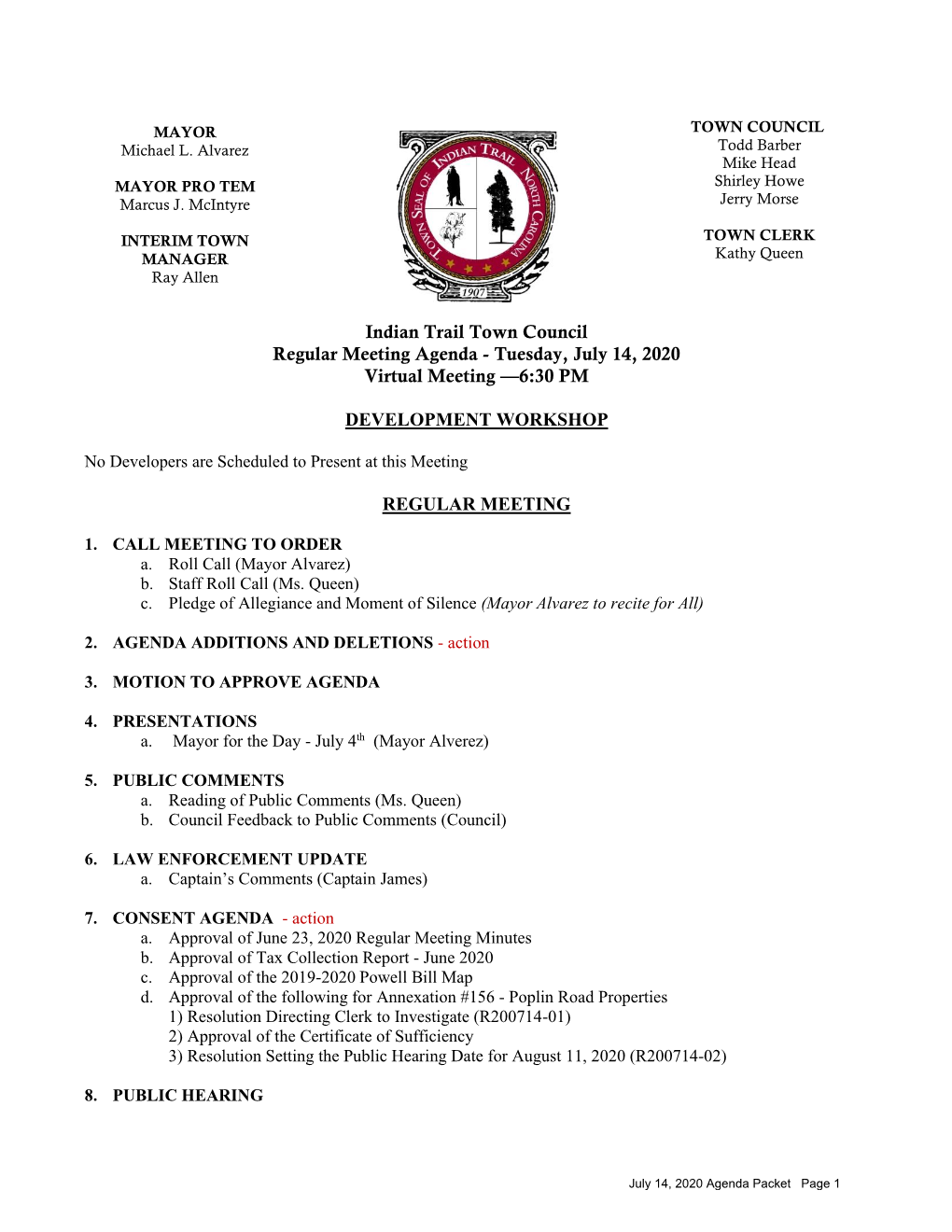 Indian Trail Town Council Regular Meeting Agenda - Tuesday, July 14, 2020 Virtual Meeting —6:30 PM