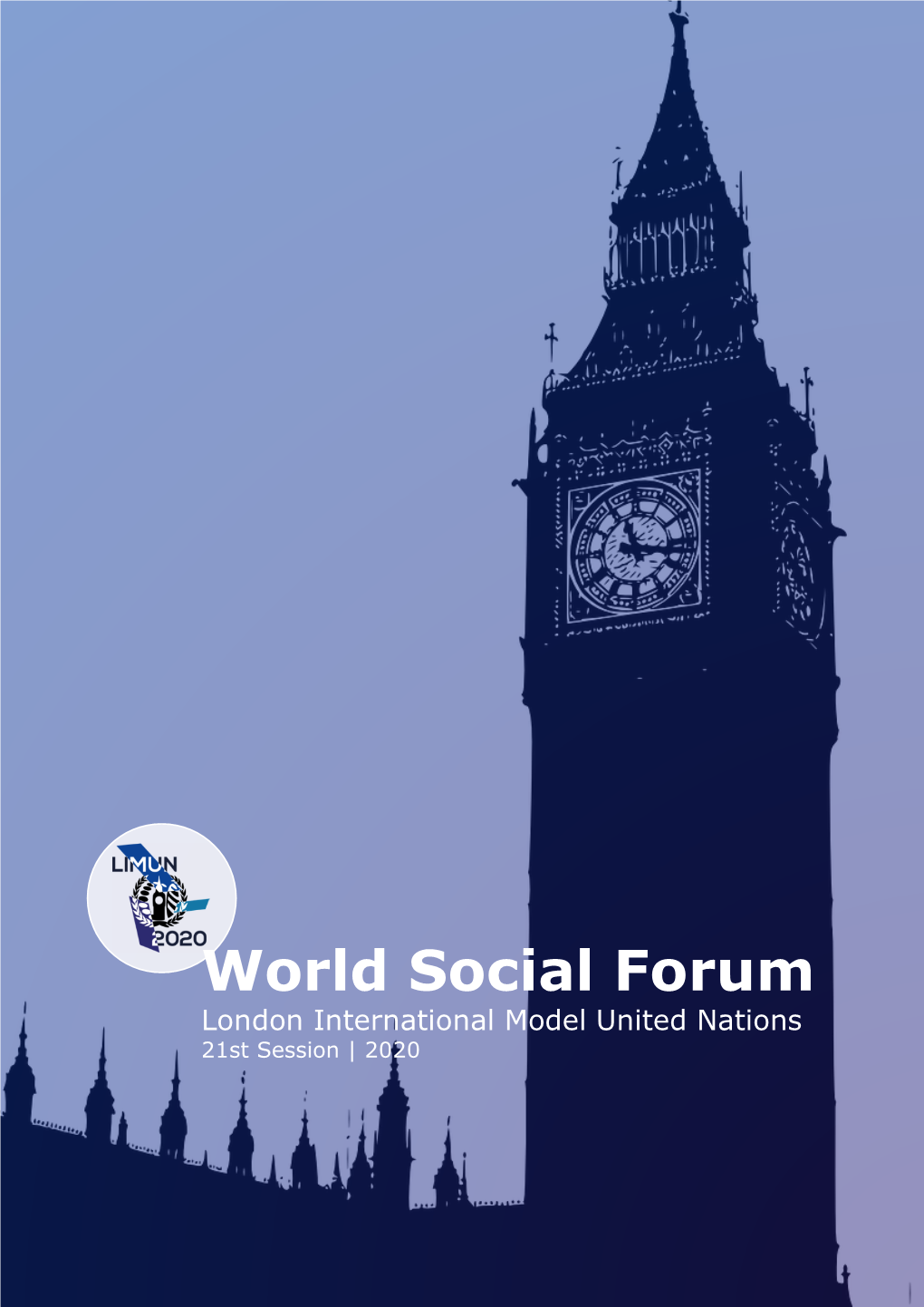 World Social Forum London International Model United Nations 21St Session | 2020