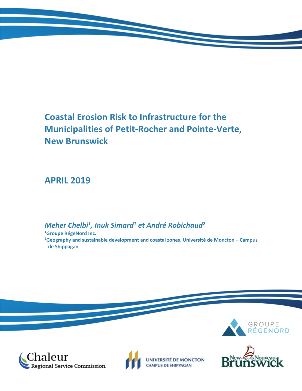 Coastal Erosion Risk to Infrastructure for the Municipalities of Petit-Rocher and Pointe-Verte, New Brunswick