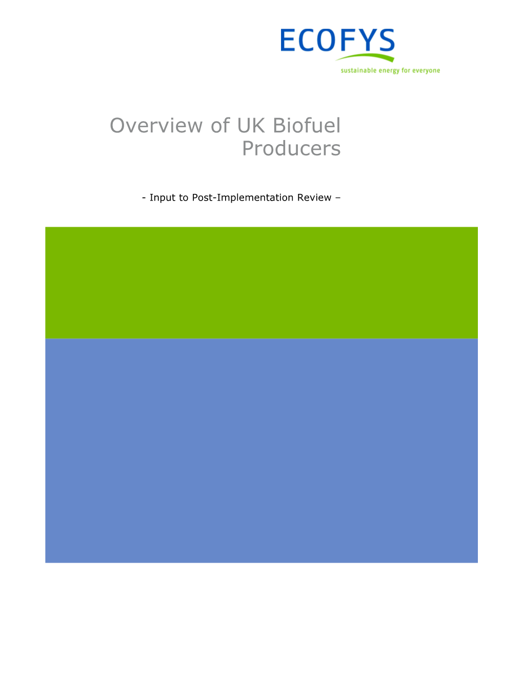 Overview of UK Biofuel Producers