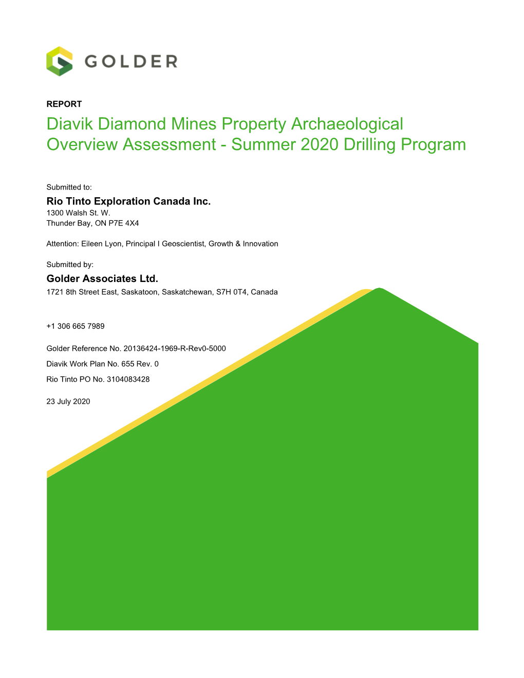 Diavik Diamond Mines Property Archaeological Overview Assessment - Summer 2020 Drilling Program