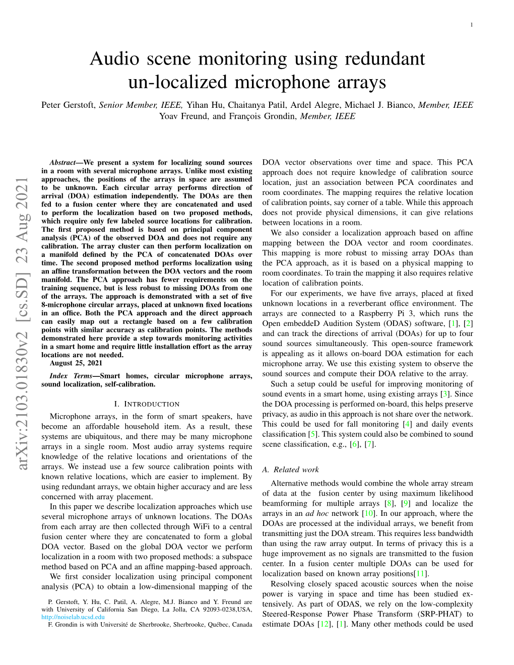 Audio Scene Monitoring Using Redundant Un-Localized Microphone Arrays Peter Gerstoft, Senior Member, IEEE, Yihan Hu, Chaitanya Patil, Ardel Alegre, Michael J