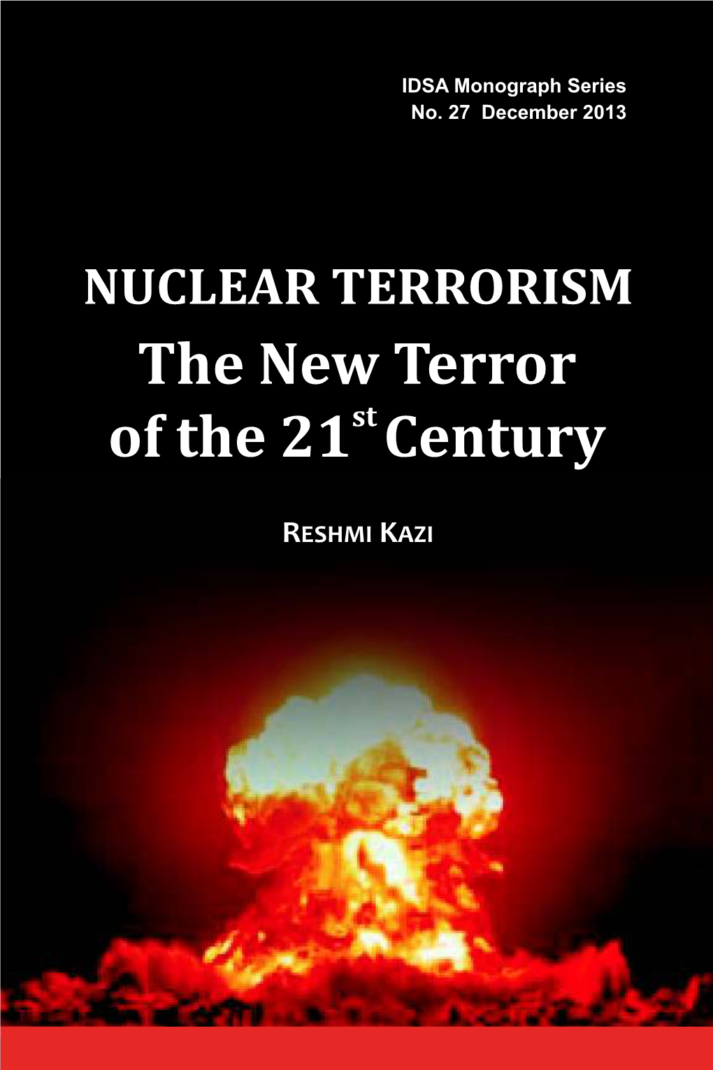 Nuclear Terrorism: the New Terror of the 21St Century | 1