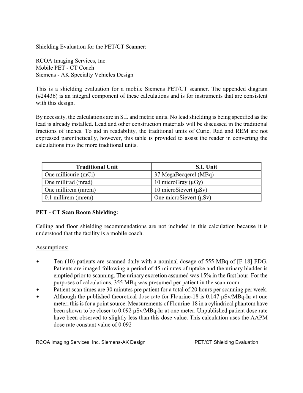 Radiology Corporation of America, Appendix B, Shielding Evaluation for the PET/CT Scanner, to Email/Letter Dated 2/23/09