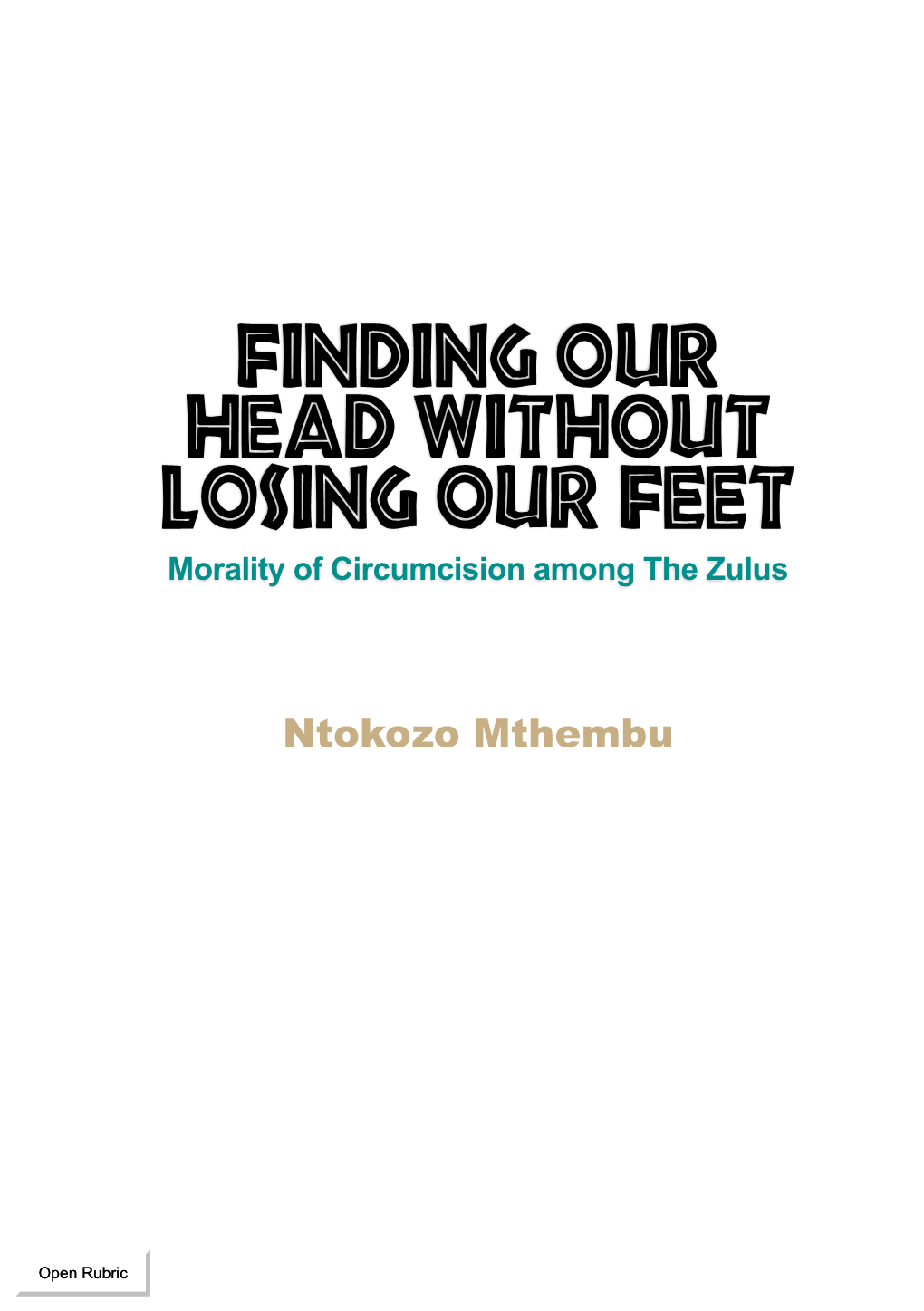 Finding Our Head Without Losing Our Feet Morality of Circumcision Among the Zulus