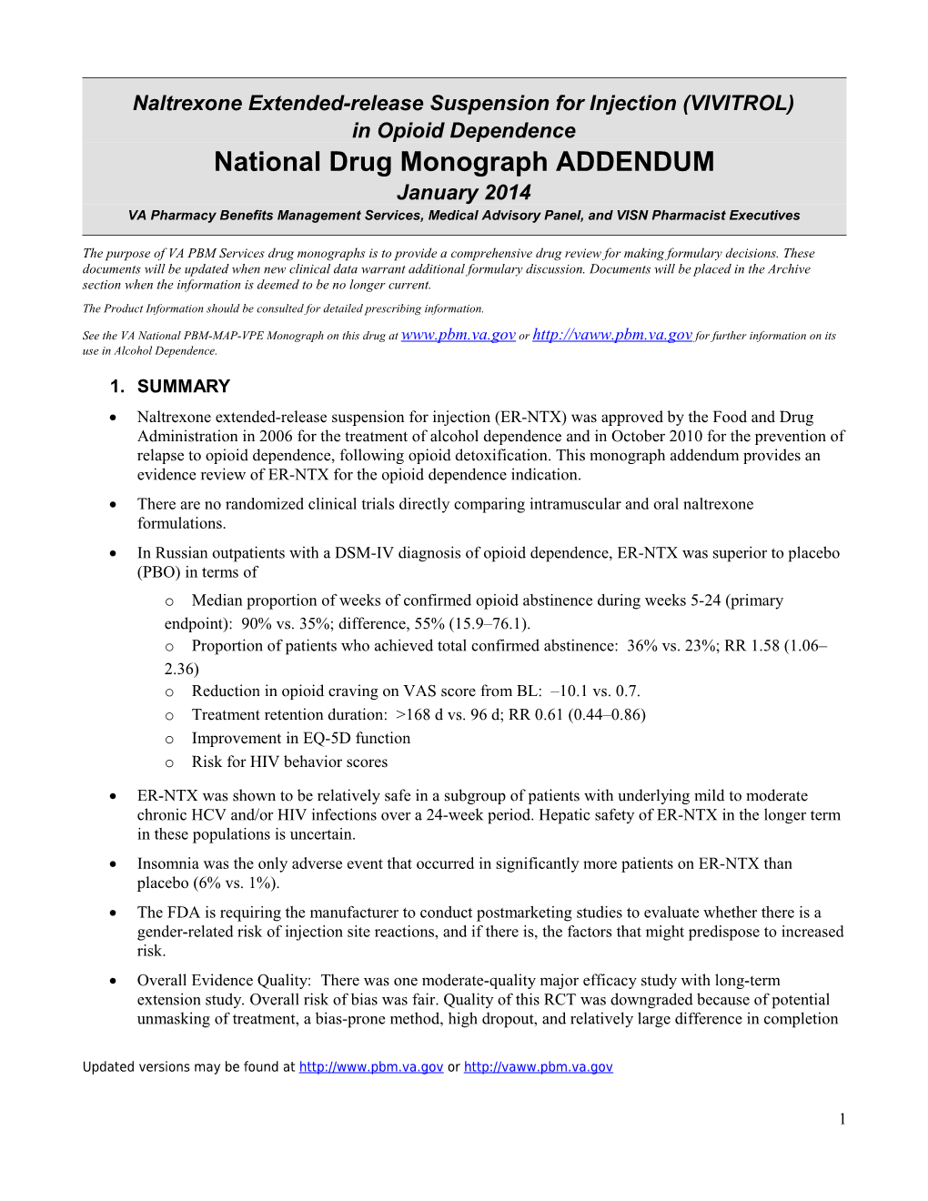 Naltrexone Extended-Release Suspension for Injection (VIVITROL)