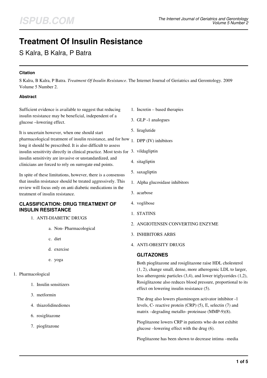 Treatment of Insulin Resistance S Kalra, B Kalra, P Batra