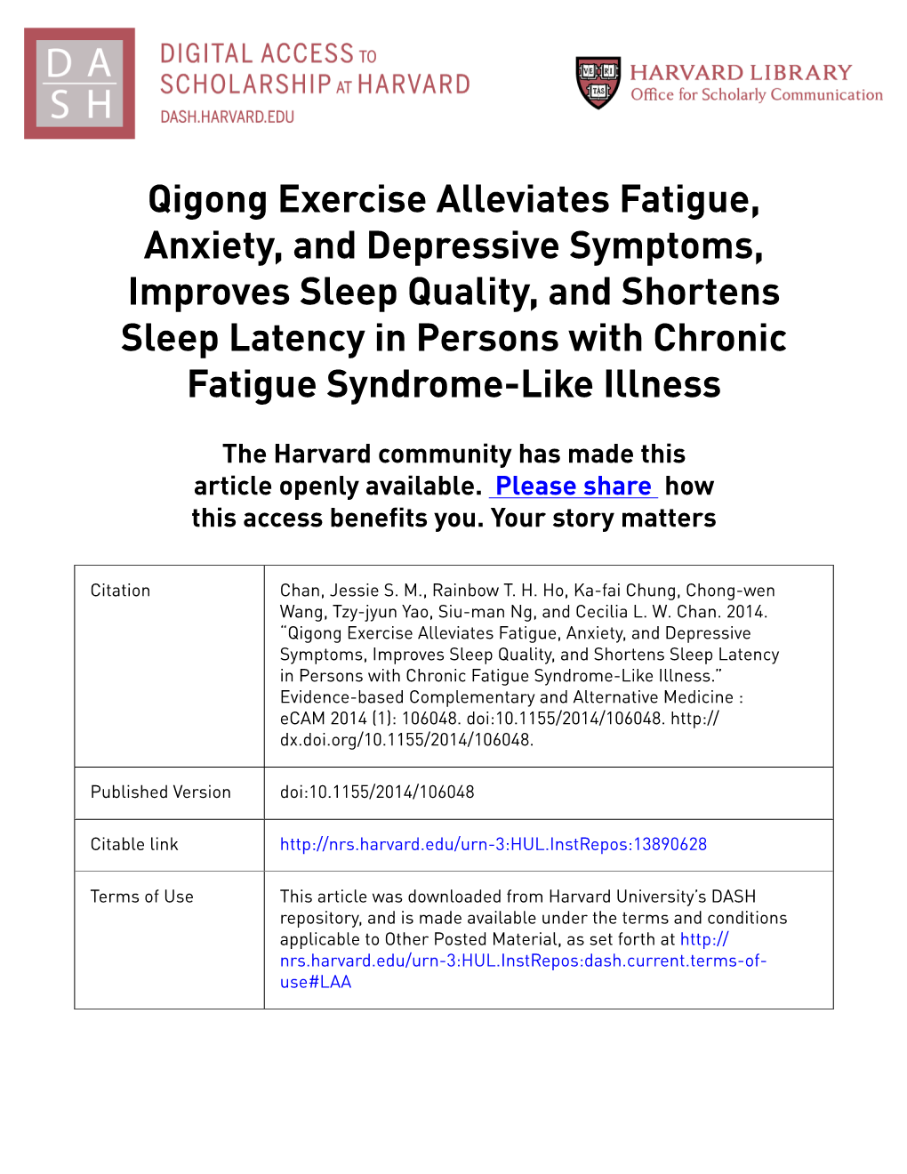 Qigong Exercise Alleviates Fatigue, Anxiety, and Depressive Symptoms
