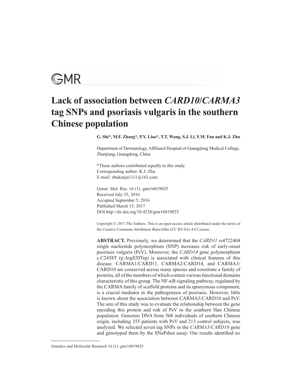 Lack of Association Between CARD10/CARMA3 Tag Snps and Psoriasis Vulgaris in the Southern Chinese Population