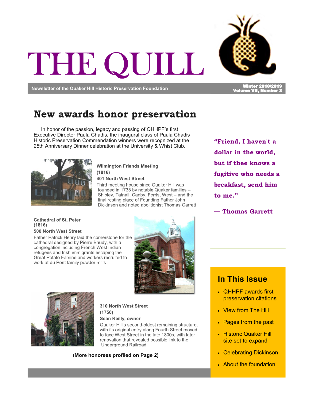 THE QUILL Winter 2018/2019 Newsletter of the Quaker Hill Historic Preservation Foundation Volume VII, Number 3