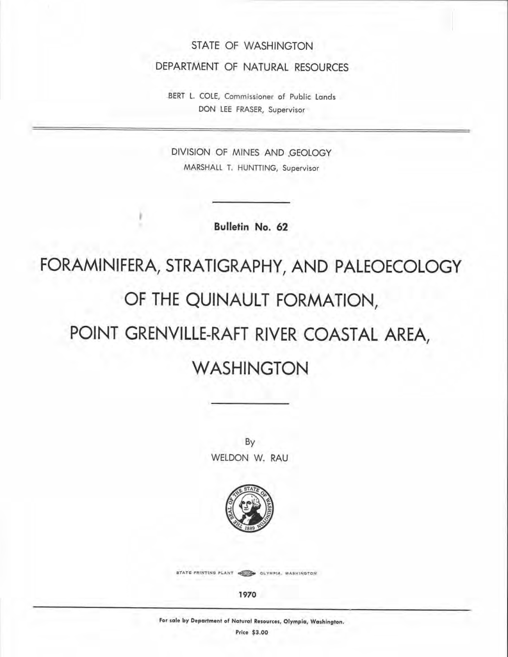 Foraminifera, Stratigraphy, and Paleoecology of the Quinault Formation, Point Grenville-Raft River Coastal Area, Washington