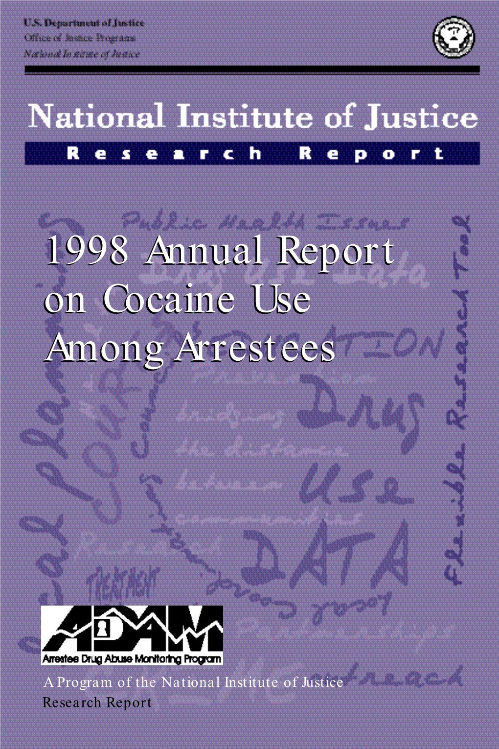 1998 Annual Report on Cocaine Use Among Arrestees