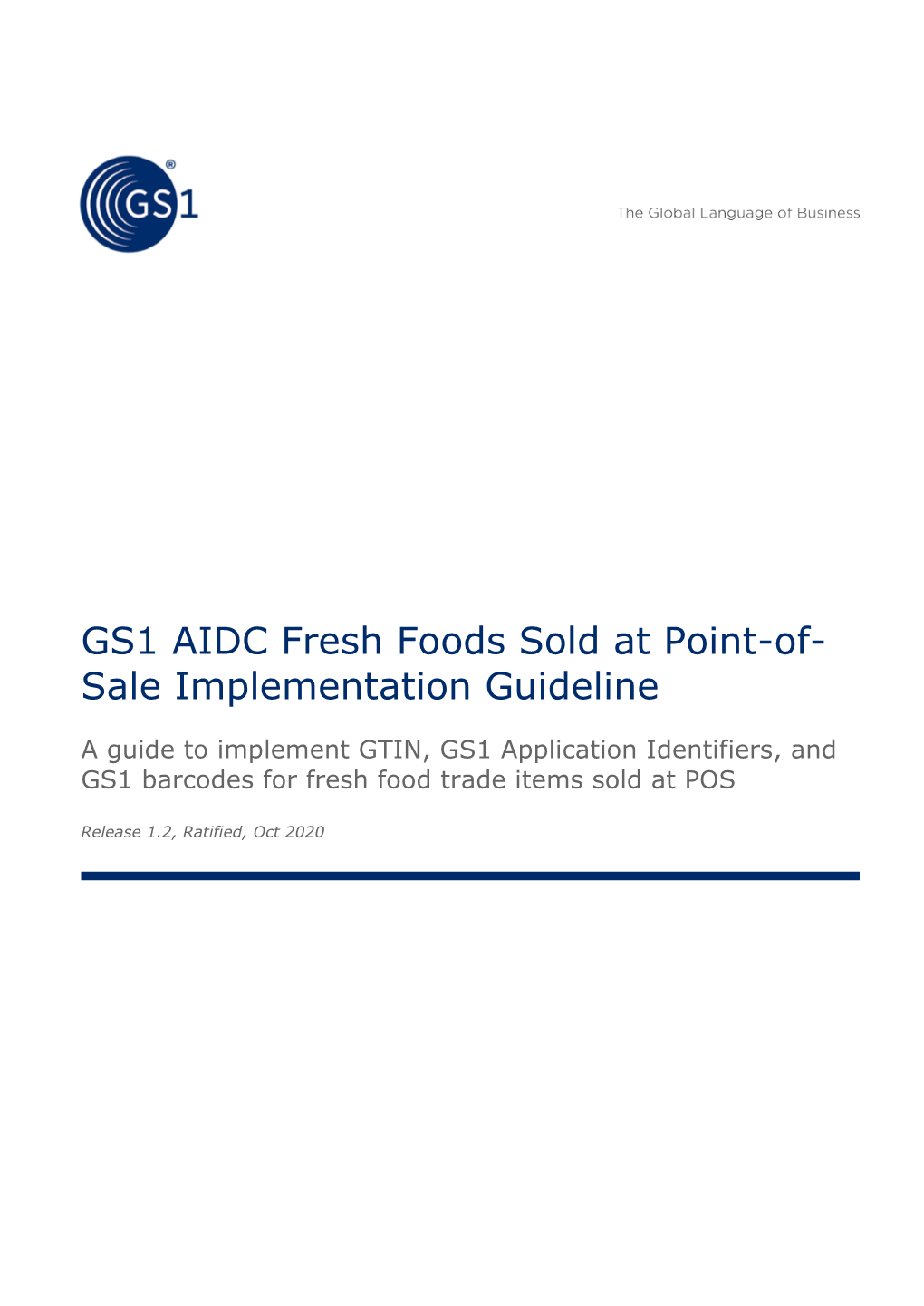 GS1 AIDC Fresh Foods Sold at Point-Of-Sale Implementation Guideline