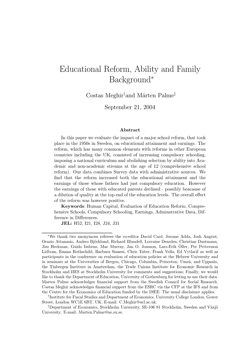 Educational Reform, Ability and Family Background*