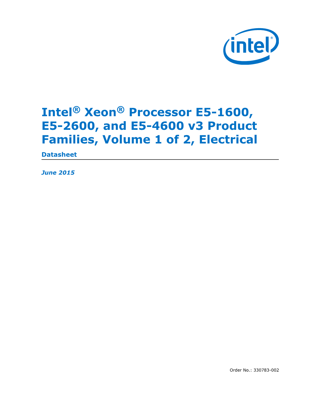 Intel® Xeon® Processor E5-1600, E5-2600, and E5-4600 V3 Product Families, Volume 1 of 2, Electrical Datasheet