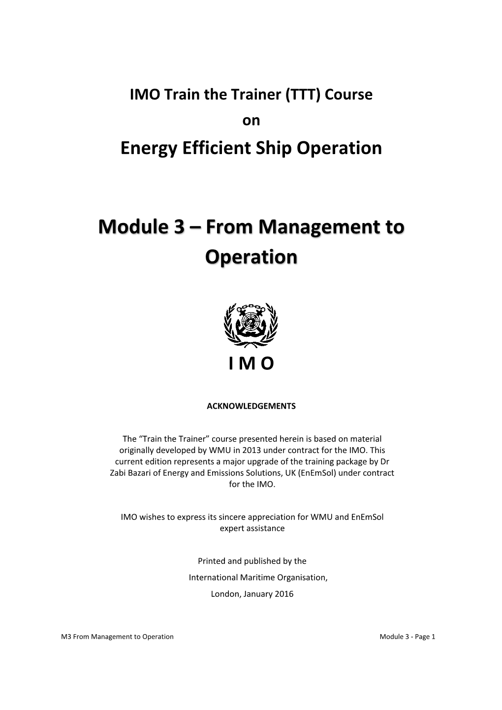 Module 3 – from Management to Operation