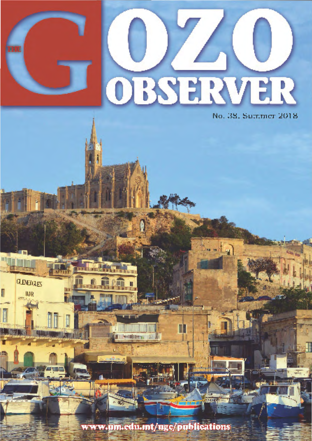 The Gozo Observer : Issue 38 : Summer 2018