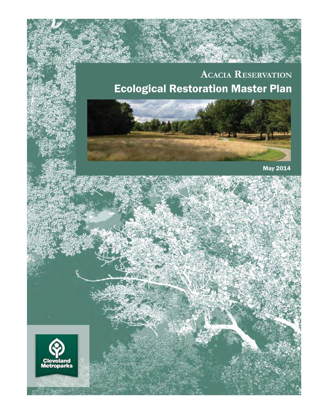 ACACIA RESERVATION Ecological Restoration Master Plan