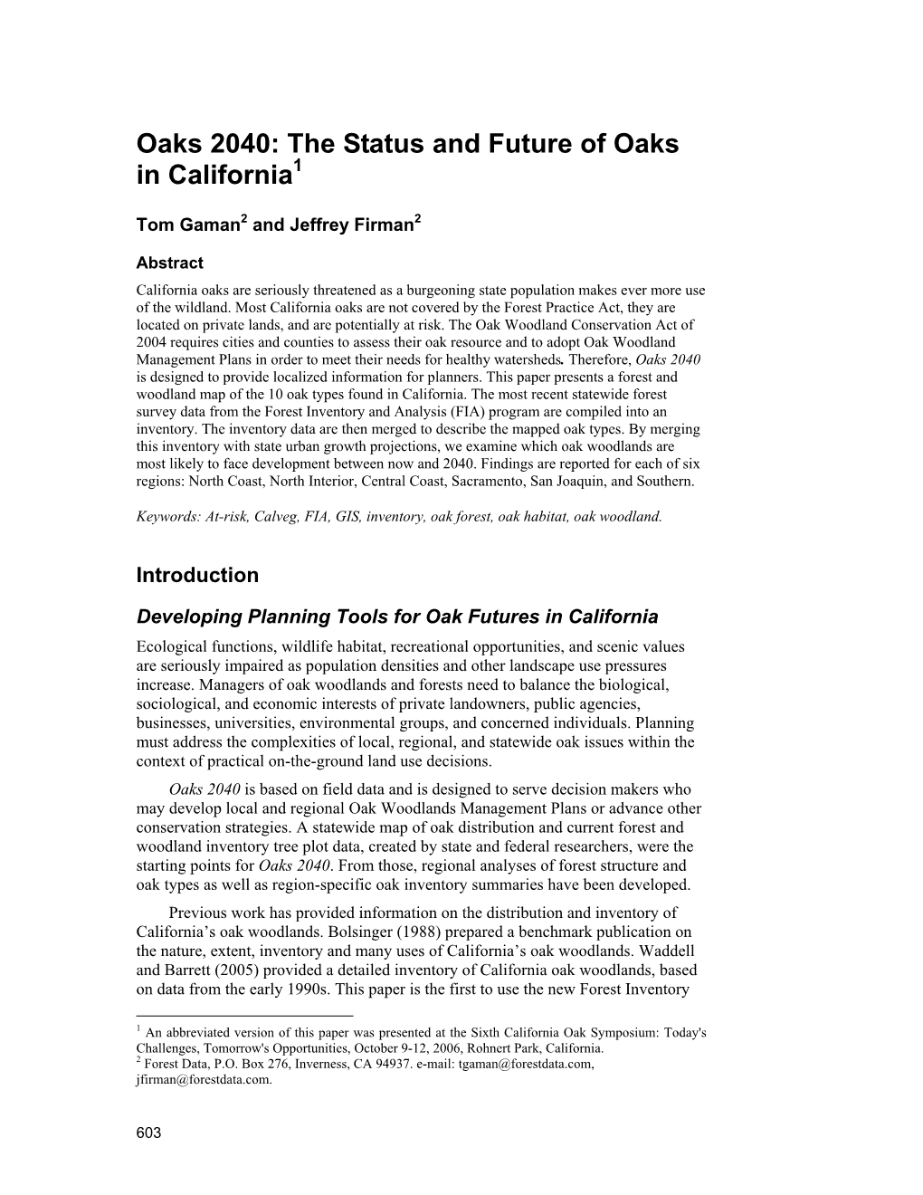 Oaks 2040: the Status and Future of Oaks in California1