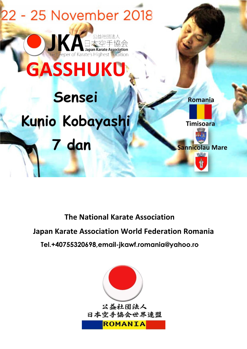 1St JKA GASSHUKU TIMISOARA the National Karate Association Japan