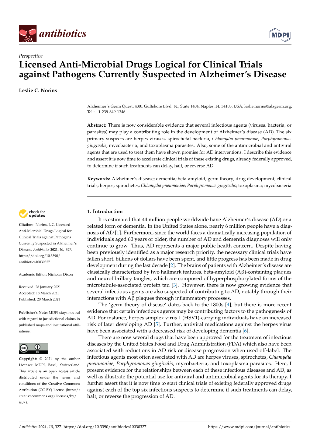 Licensed Anti-Microbial Drugs Logical for Clinical Trials Against Pathogens Currently Suspected in Alzheimer’S Disease