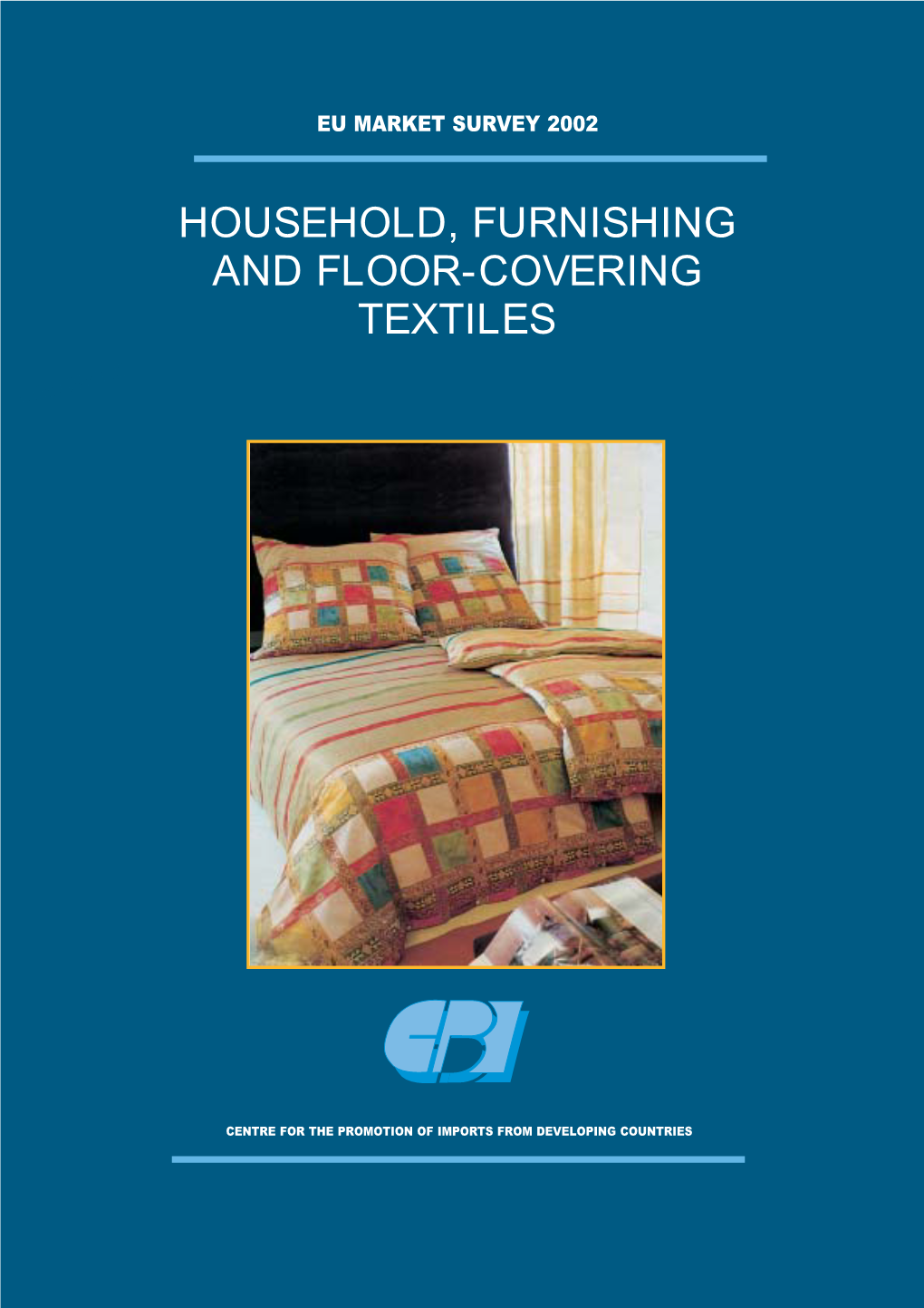 Household, Furnishing and Floor-Covering Textiles Volume Ii