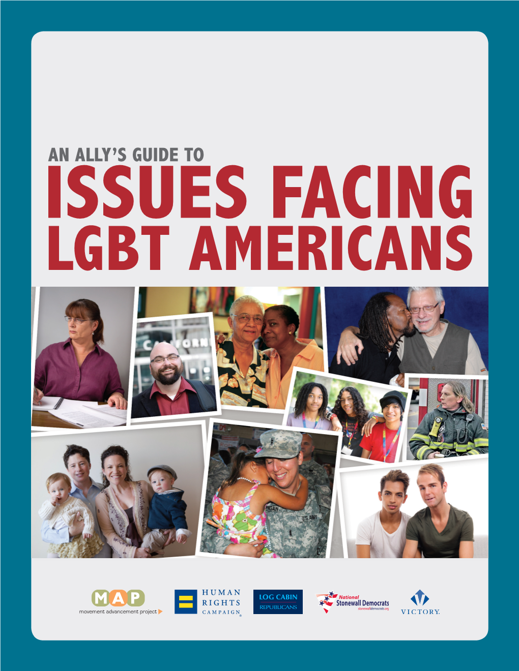 An Ally's Guide to Issues Facing LGBT Americans