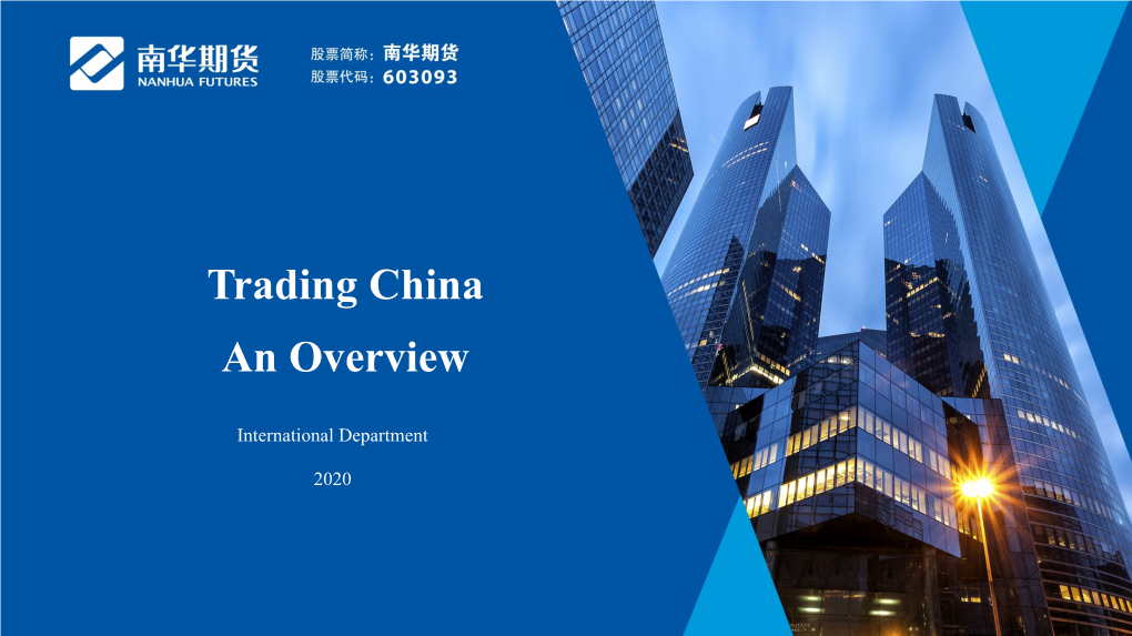 Trading China an Overview