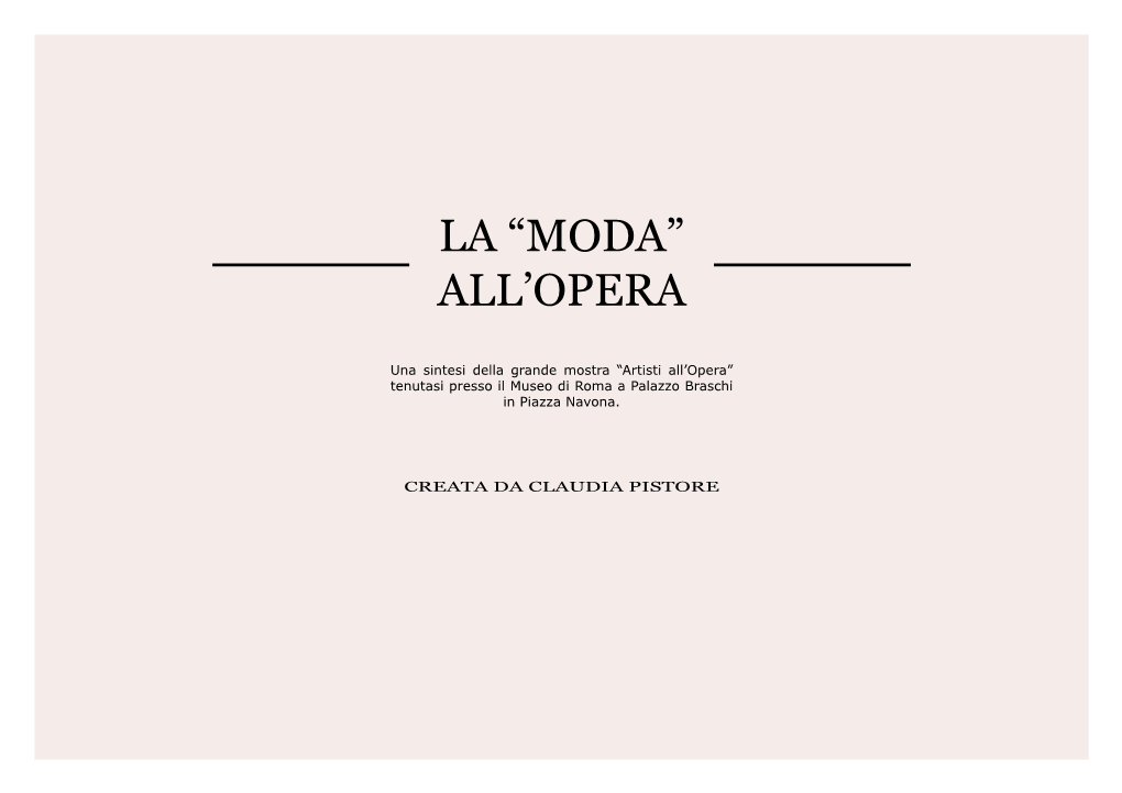 La “Moda” All'opera