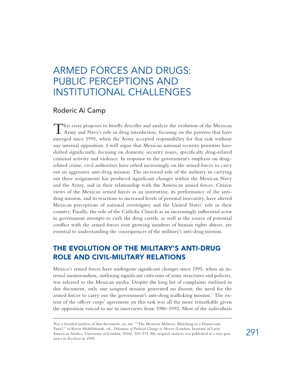 Armed Forces and Drugs: Public Perceptions and Institutional Challenges