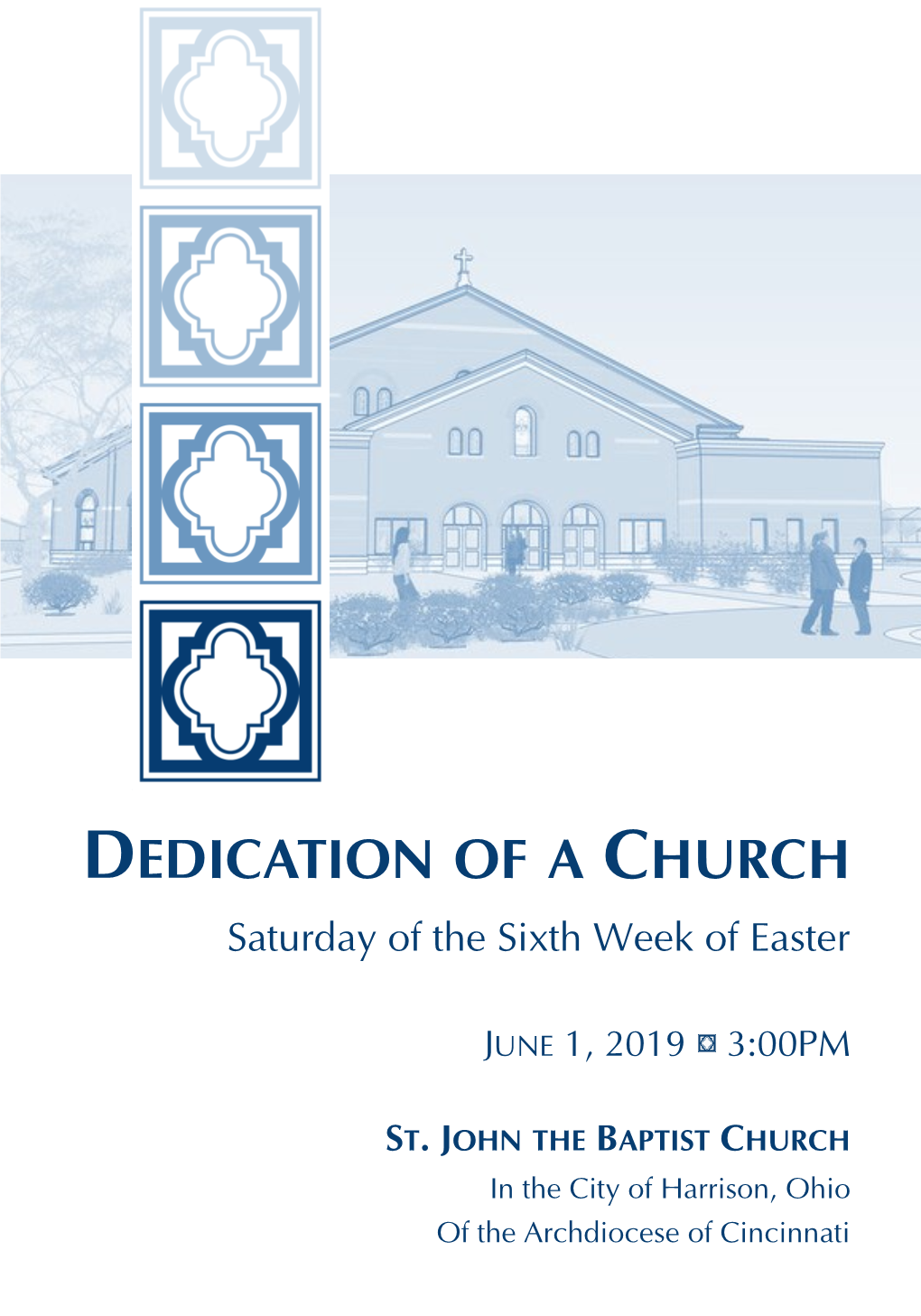 DEDICATION of a CHURCH Saturday of the Sixth Week of Easter