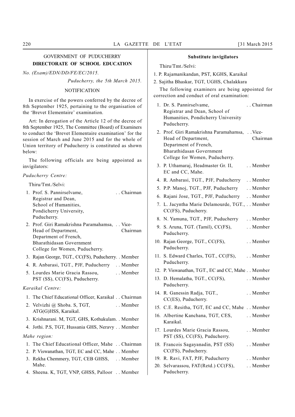 220 LA GAZETTE DE L'etat [31 March 2015 GOVERNMENT of PUDUCHERRY DIRECTORATE of SCHOOL EDUCATION No. (Exam)/EDN/DD/FE/EC