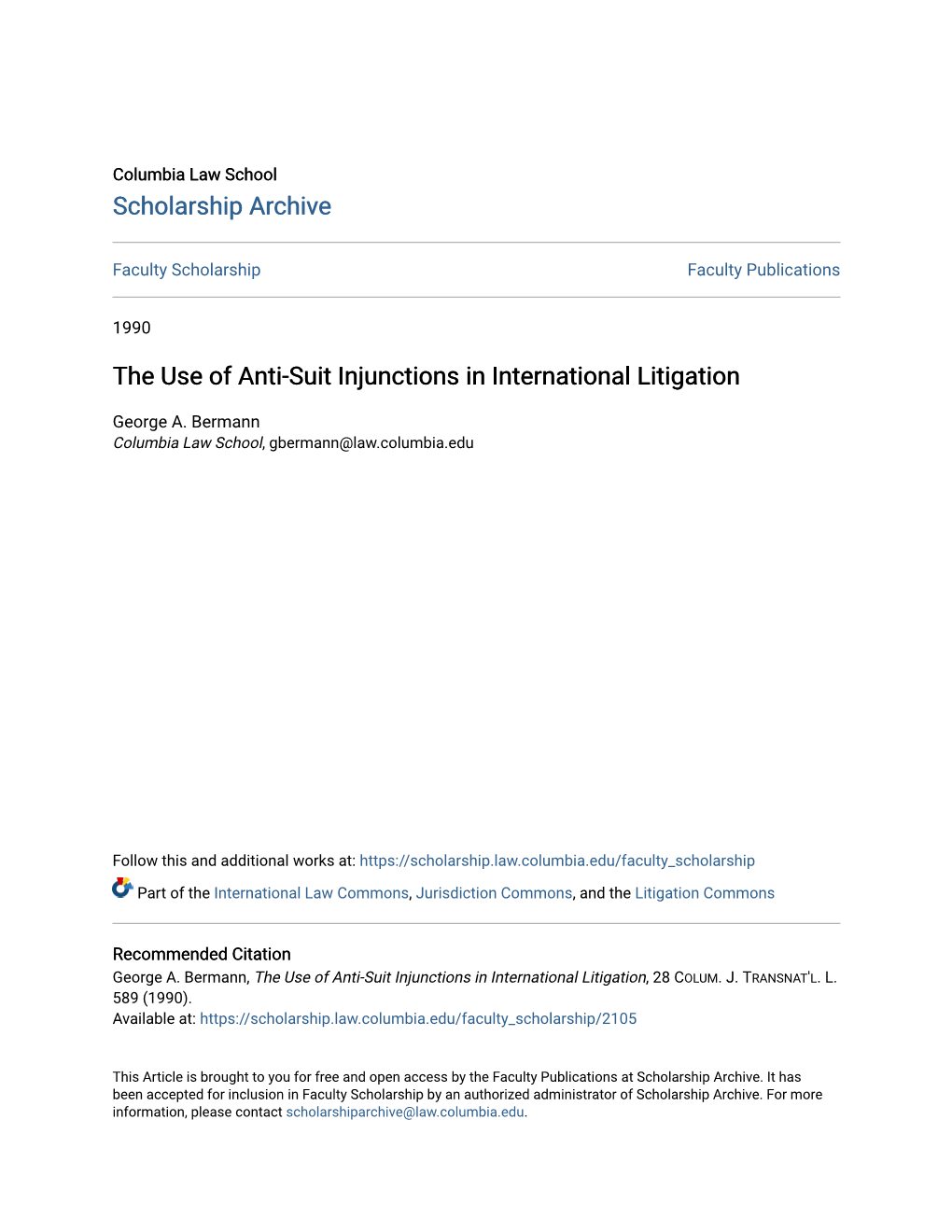 The Use of Anti-Suit Injunctions in International Litigation