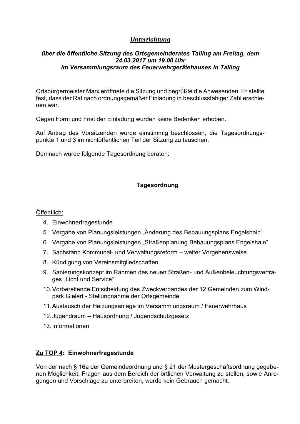 Unterrichtung Über Die Öffentliche Sitzung Des Ortsgemeinderates Talling Am Freitag, Dem 24.03.2017 Um 19.00 Uhr Im Versammlun