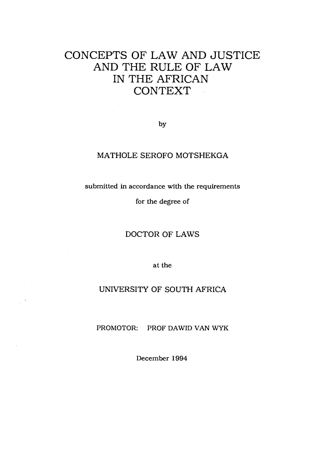 Concepts of Law and Justice and the Rule of Law in the African Context