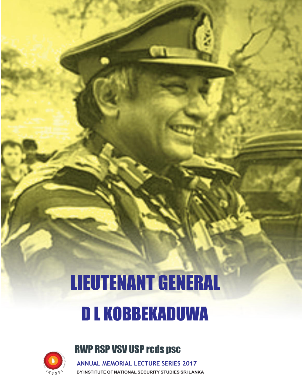 Lieutenant General D L Kobbekaduwa