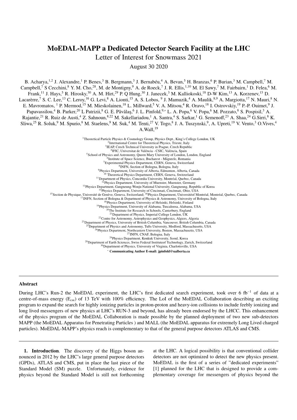 Moedal-MAPP a Dedicated Detector Search Facility at the LHC Letter of Interest for Snowmass 2021 August 30 2020